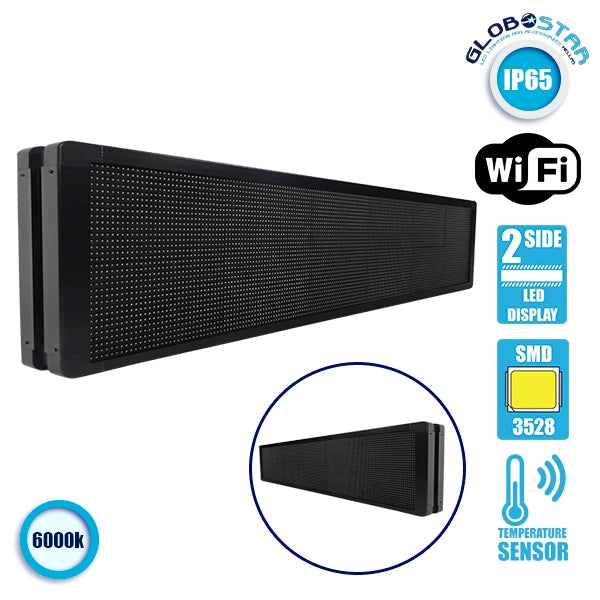 GLOBOSTAR®DISPLAY 90330 Κυλιόμενη Ψηφιακή Επιγραφή P10 Διπλής Όψης LED AC 220-240V Αδιάβροχο IP65 Ψυχρό Λευκό 6000K - WiFi Control μέσω FK APP - Αισθητήρας Θερμοκρασίας & Υγρασίας - Μ168 x Π12 x Υ40cm - 2 Χρόνια Εγγύηση - ledmania.gr